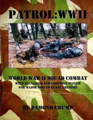 PATROL: WWII Historical Miniatures Skirmish Wargame cover