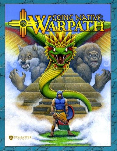 Going Native: Warpath miniature wargame book with detailed cover art, 8.5x11 inches, glossy finish, Pacific Sky Games