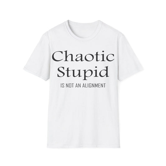 Printify black cotton unisex crew neck T-shirt with regular fit and printed "Chaotic Stupid is not an alignment" design