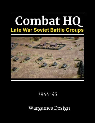 Combat HQ: Late War Soviet battle group miniatures with detailed green and gray uniforms, plastic bases, and metal weapons